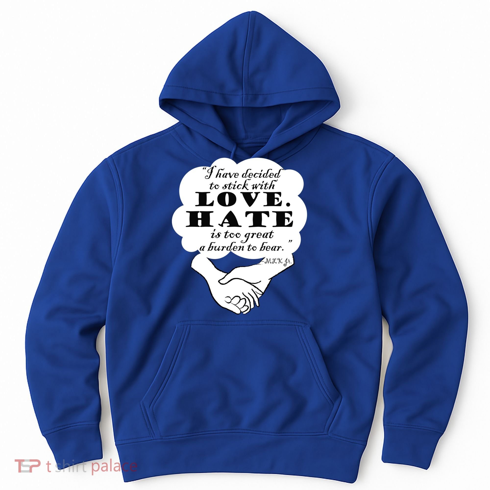Stick With Love Quote Martin Luther King Jr Day Gift Hoodie
