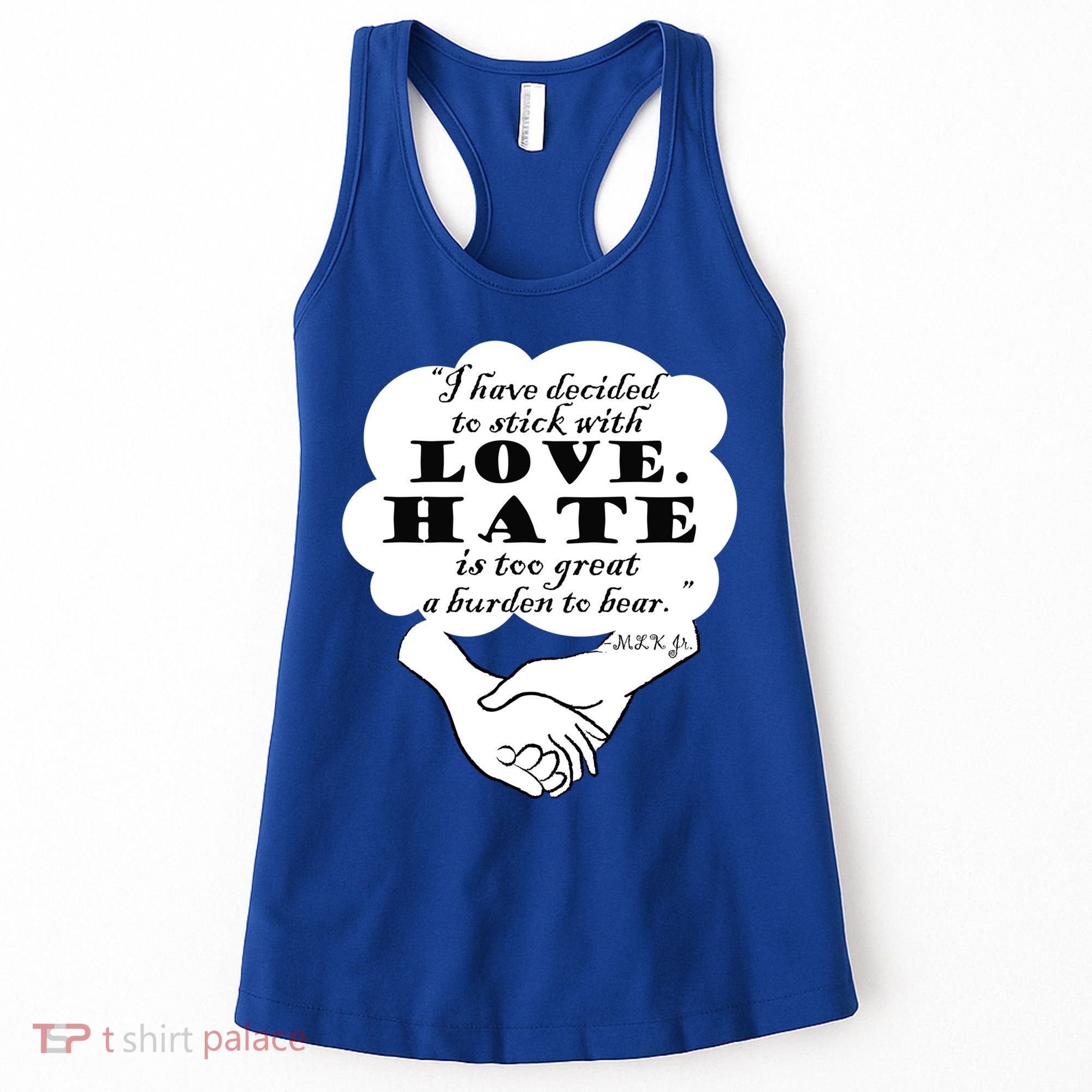 Stick With Love Quote Martin Luther King Jr Day Gift Women's Tank Top