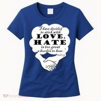 Stick With Love Quote Martin Luther King Jr Day Gift Women's T-Shirt thumb 0