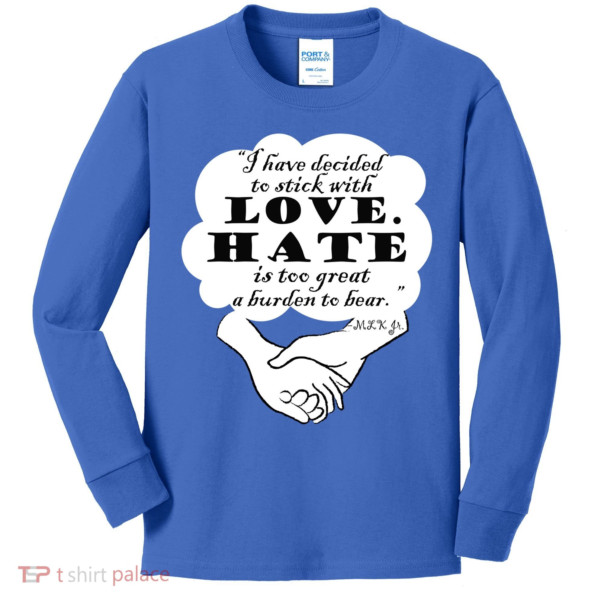 Stick With Love Quote Martin Luther King Jr Day Gift Kids Long Sleeve Shirt
