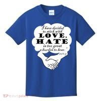 Stick With Love Quote Martin Luther King Jr Day Gift Kids T-Shirt thumb 0