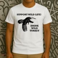 Support Wild Life Drink Wild Turkey Bourbon Vintage Gift Drinking T-Shirt thumb 3