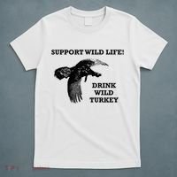 Support Wild Life Drink Wild Turkey Bourbon Vintage Gift Drinking T-Shirt thumb 5