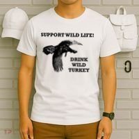 Support Wild Life Drink Wild Turkey Bourbon Vintage Gift Drinking T-Shirt thumb 6