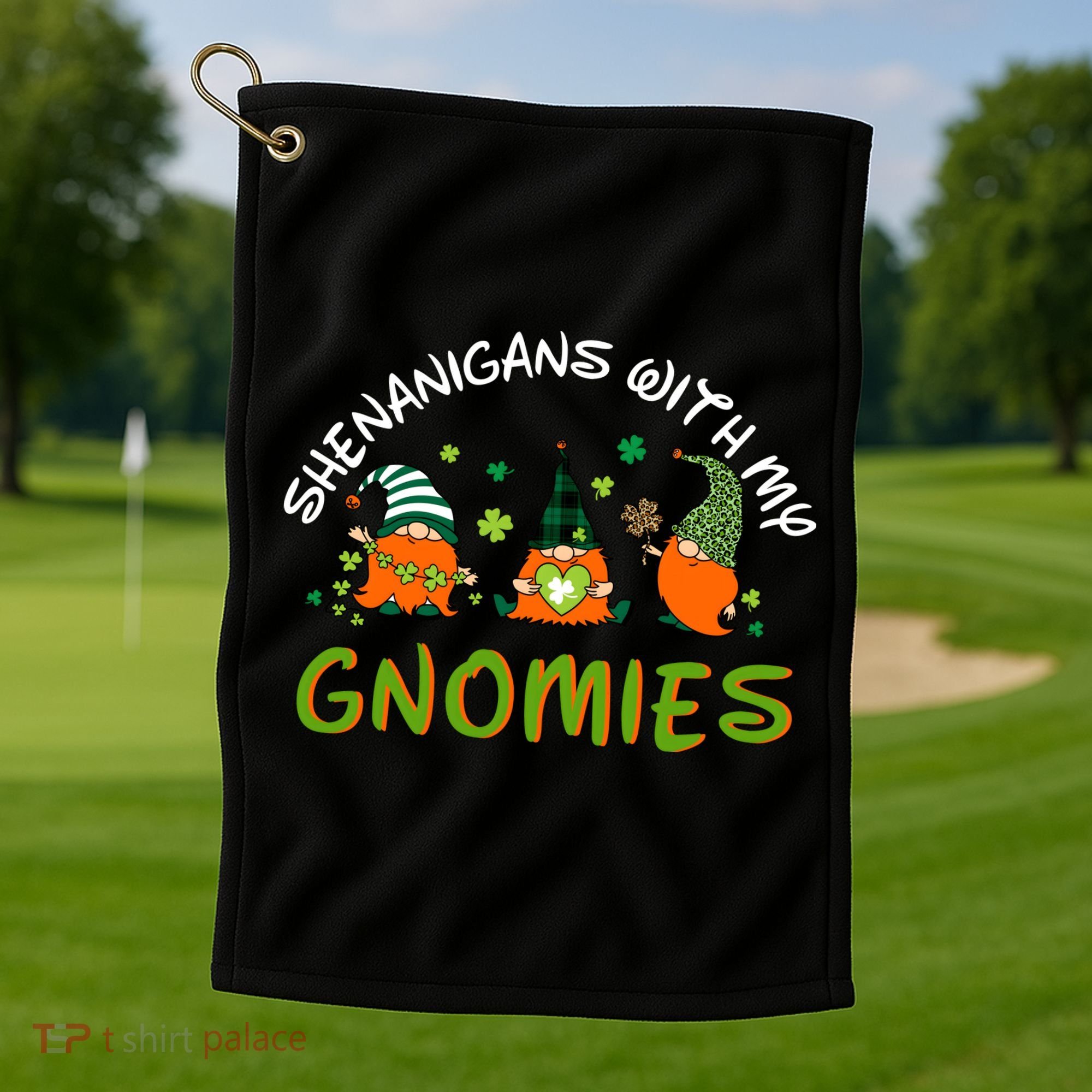 Shenanigans With My Gnomies St Patrick's Day Gnome Shamrock Golf Towel