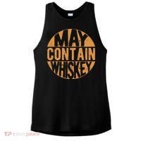 Sarcastic Whiskey May Contain Whiskey Lover Funny Whiskey Ladies PosiCharge Tri-Blend Wicking Tank thumb 0