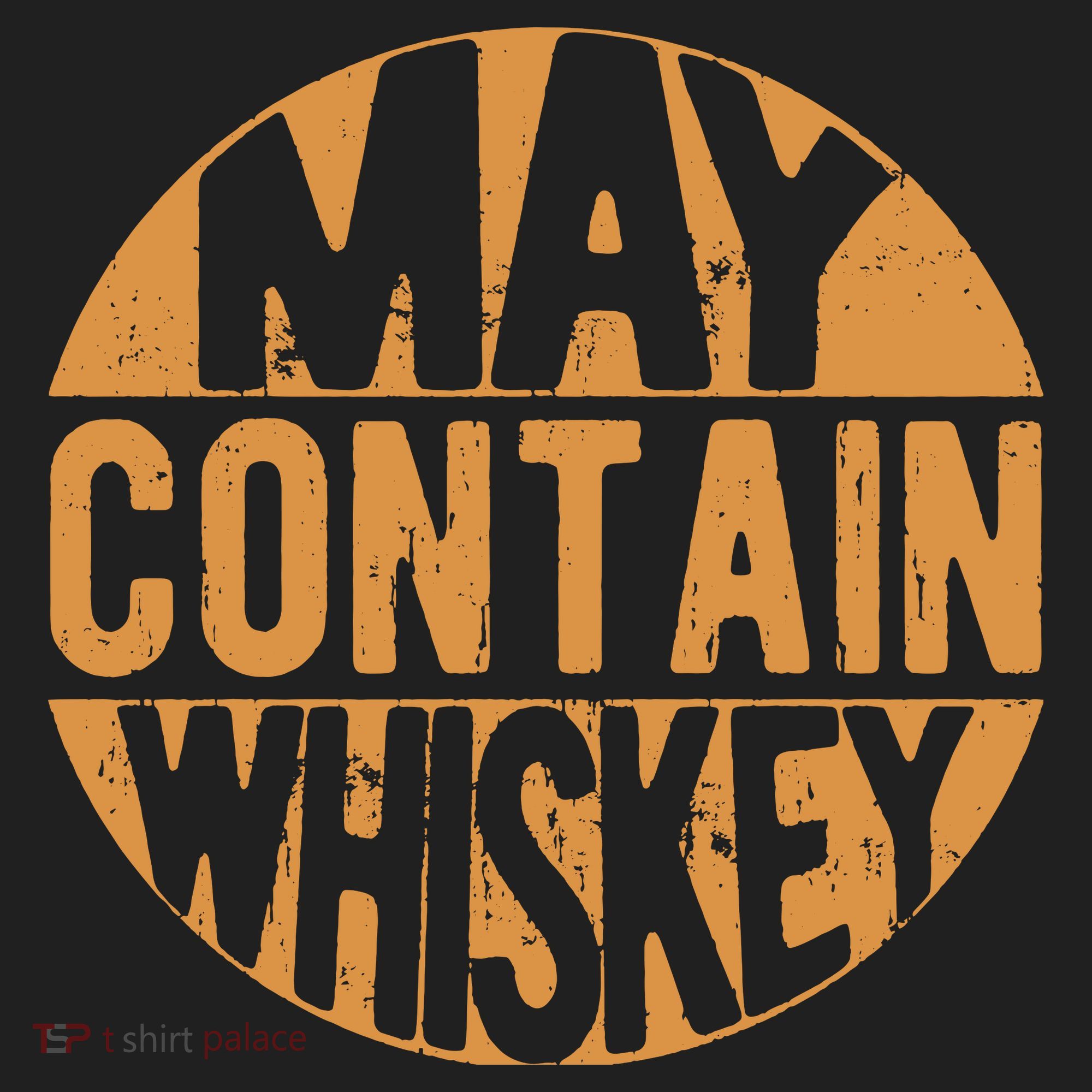 Sarcastic Whiskey May Contain Whiskey Lover Funny Whiskey Comfort Colors Boxy T-Shirt