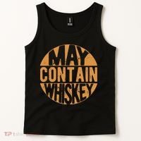 Sarcastic Whiskey May Contain Whiskey Lover Funny Whiskey Tank Top thumb 2