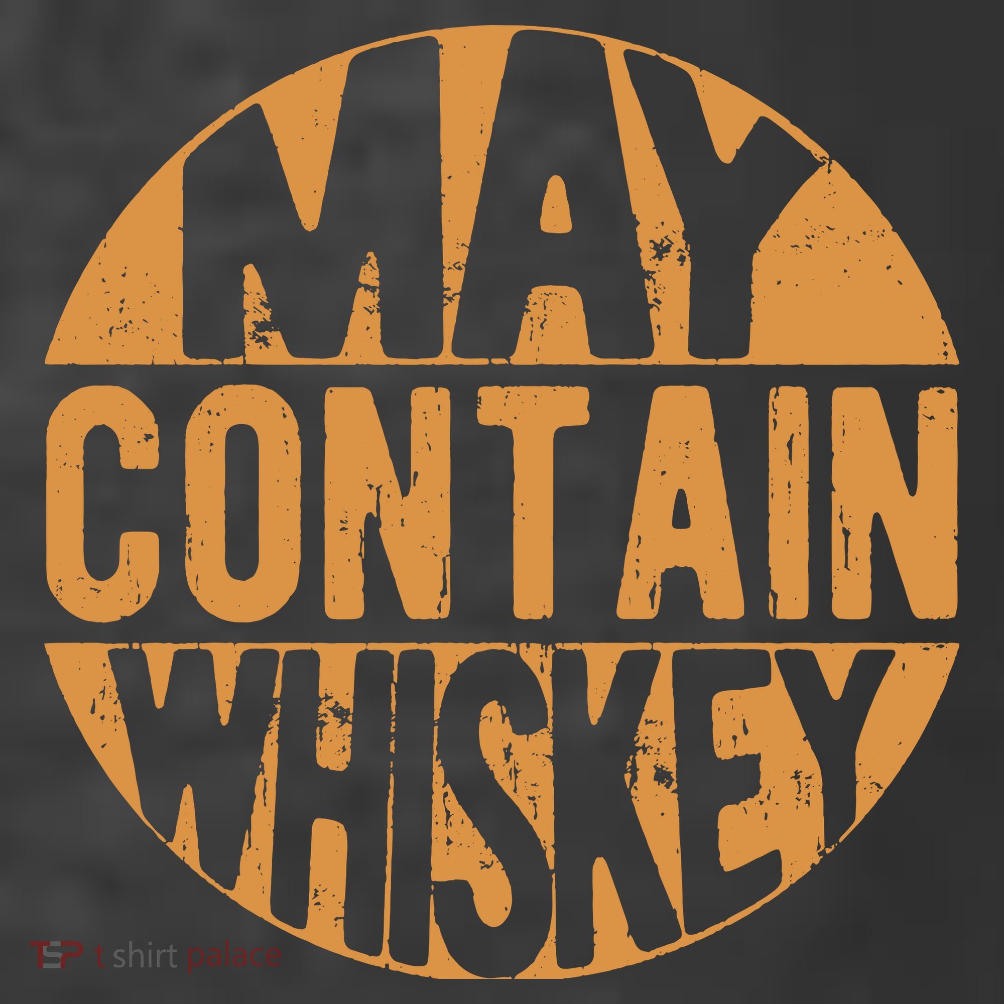 Sarcastic Whiskey May Contain Whiskey Lover Funny Whiskey Premium T-Shirt