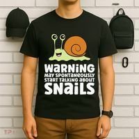 Snails Warning May Spontaneously Talk About Snails T-Shirt thumb 6