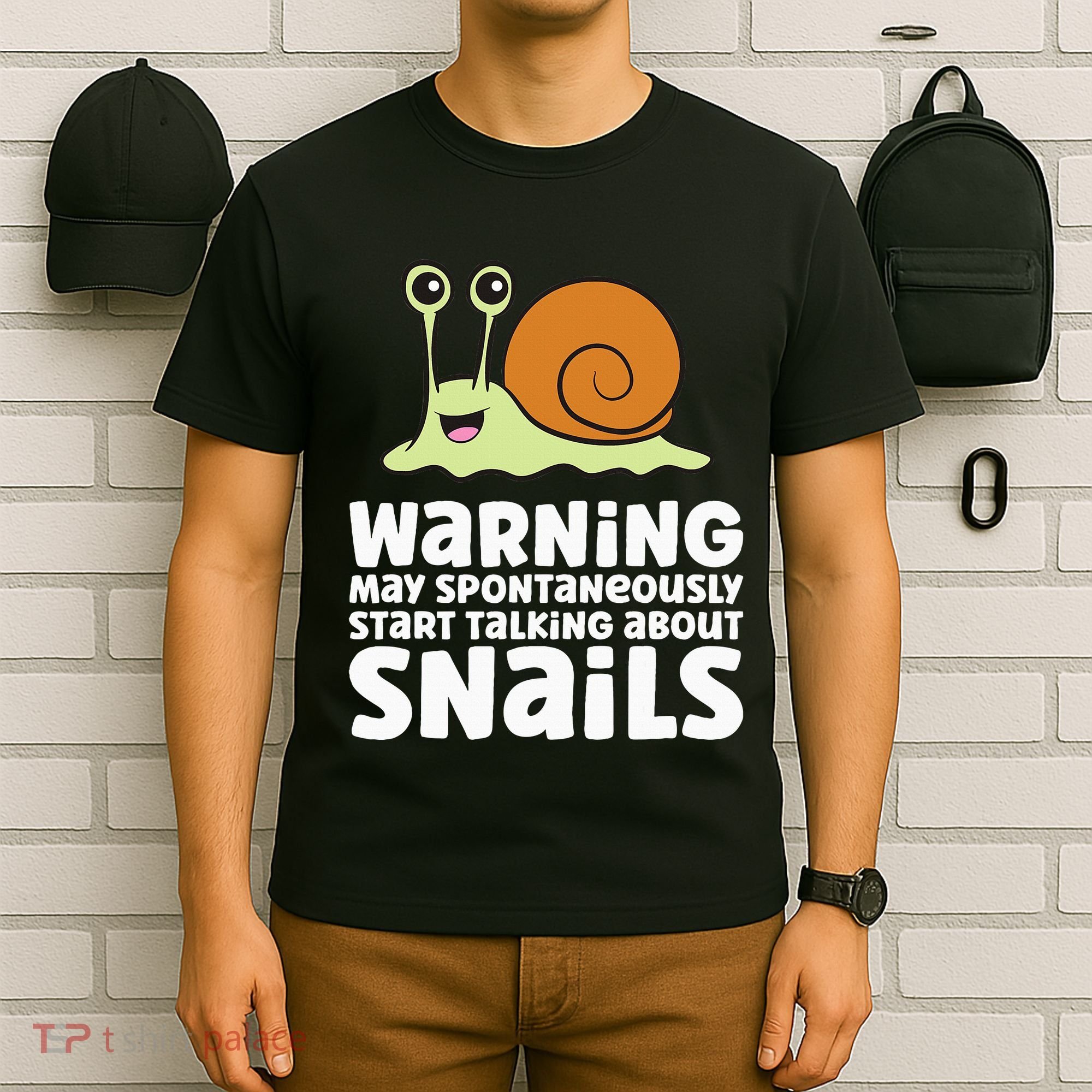 Snails Warning May Spontaneously Talk About Snails T-Shirt