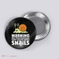 Snails Warning May Spontaneously Talk About Snails Button thumb 0