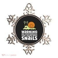 Snails Warning May Spontaneously Talk About Snails Ornament thumb 0