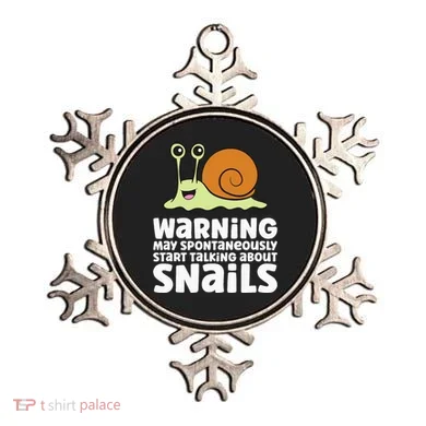 Snails Warning May Spontaneously Talk About Snails Ornament