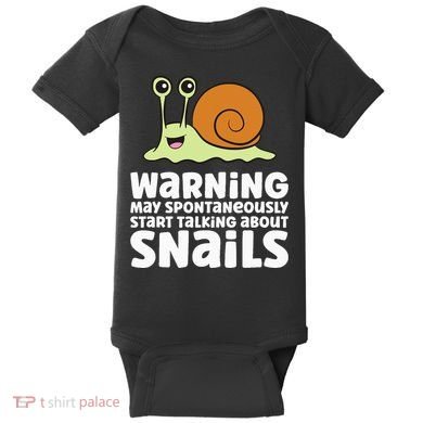 Snails Warning May Spontaneously Talk About Snails Baby Bodysuit