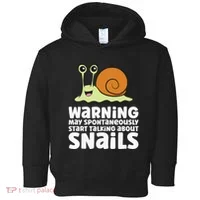 Snails Warning May Spontaneously Talk About Snails Toddler Hoodie thumb 0