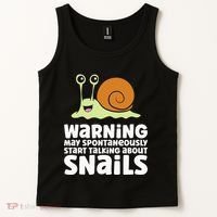 Snails Warning May Spontaneously Talk About Snails Tank Top thumb 2