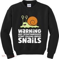 Snails Warning May Spontaneously Talk About Snails Kids Sweatshirt thumb 0