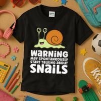 Snails Warning May Spontaneously Talk About Snails Kids T-Shirt thumb 3