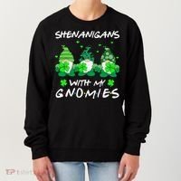 Shenanigans With My Gnomies Shamrock St Patricks Day Women's Sweatshirt thumb 0