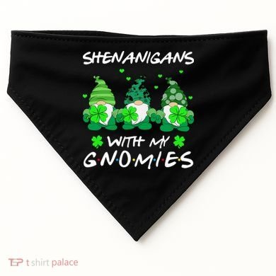 Shenanigans With My Gnomies Shamrock St Patricks Day USA-Made Doggie Bandana