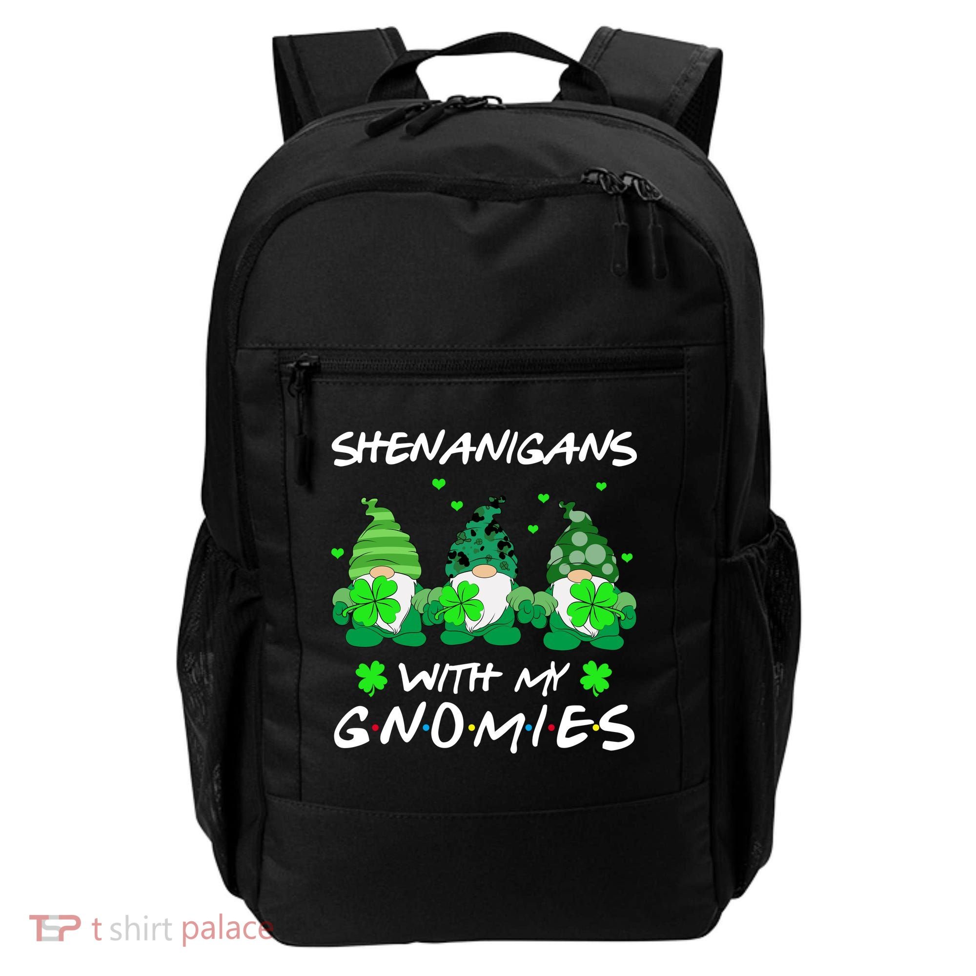 Shenanigans With My Gnomies Shamrock St Patricks Day Backpack