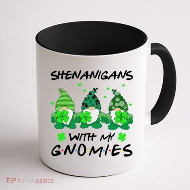 Shenanigans With My Gnomies Shamrock St Patricks Day Coffee Mug back