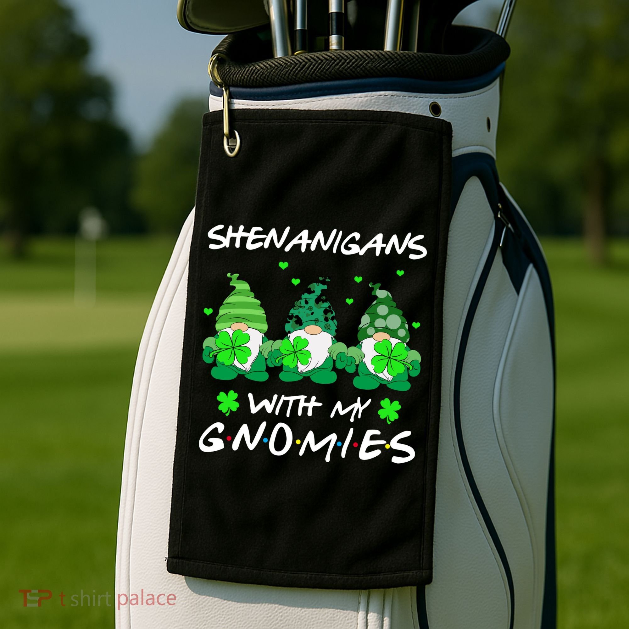Shenanigans With My Gnomies Shamrock St Patricks Day Golf Towel