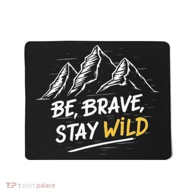 Stay Wild Merch Ben Azelart Mousepad