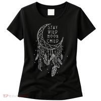 Stay Wild Moon Gift Child Dream Catcher Gift Women's T-Shirt thumb 0