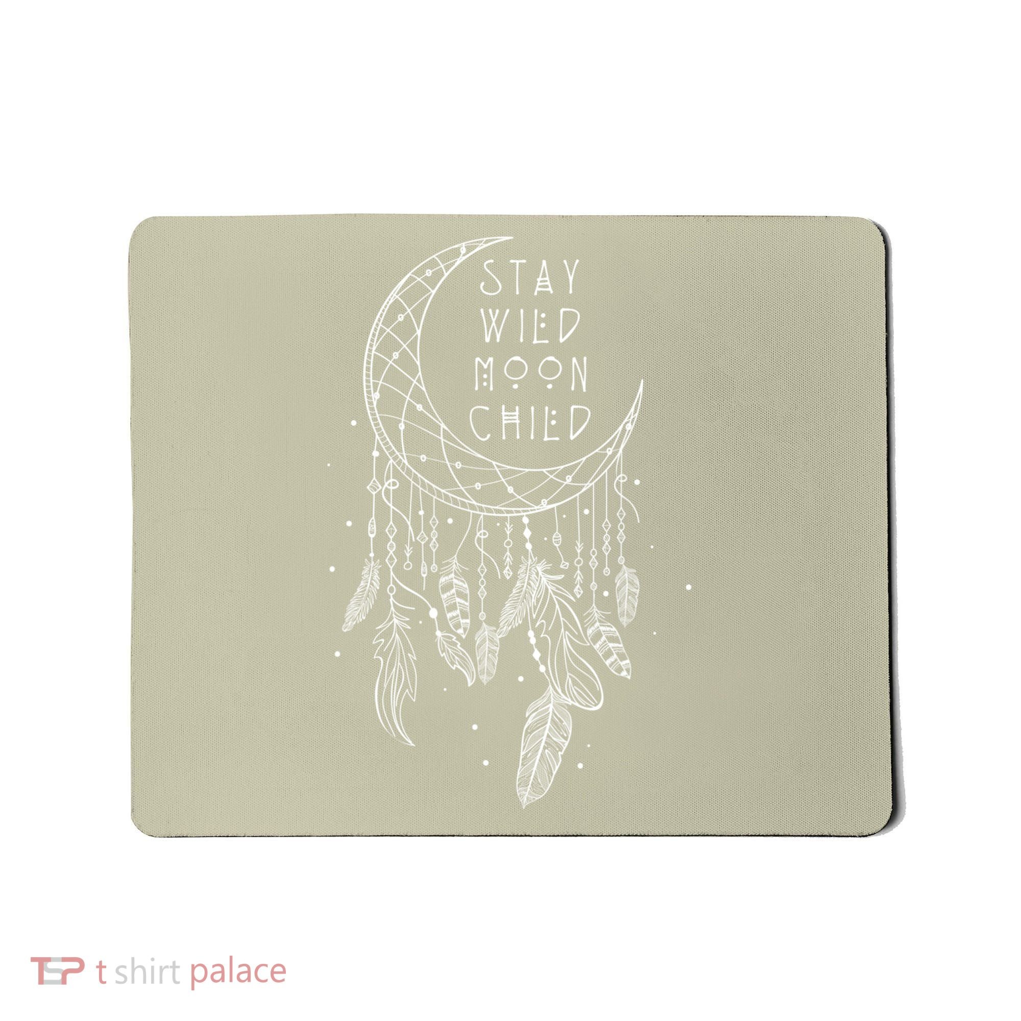 Stay Wild Moon Gift Child Dream Catcher Gift Mousepad