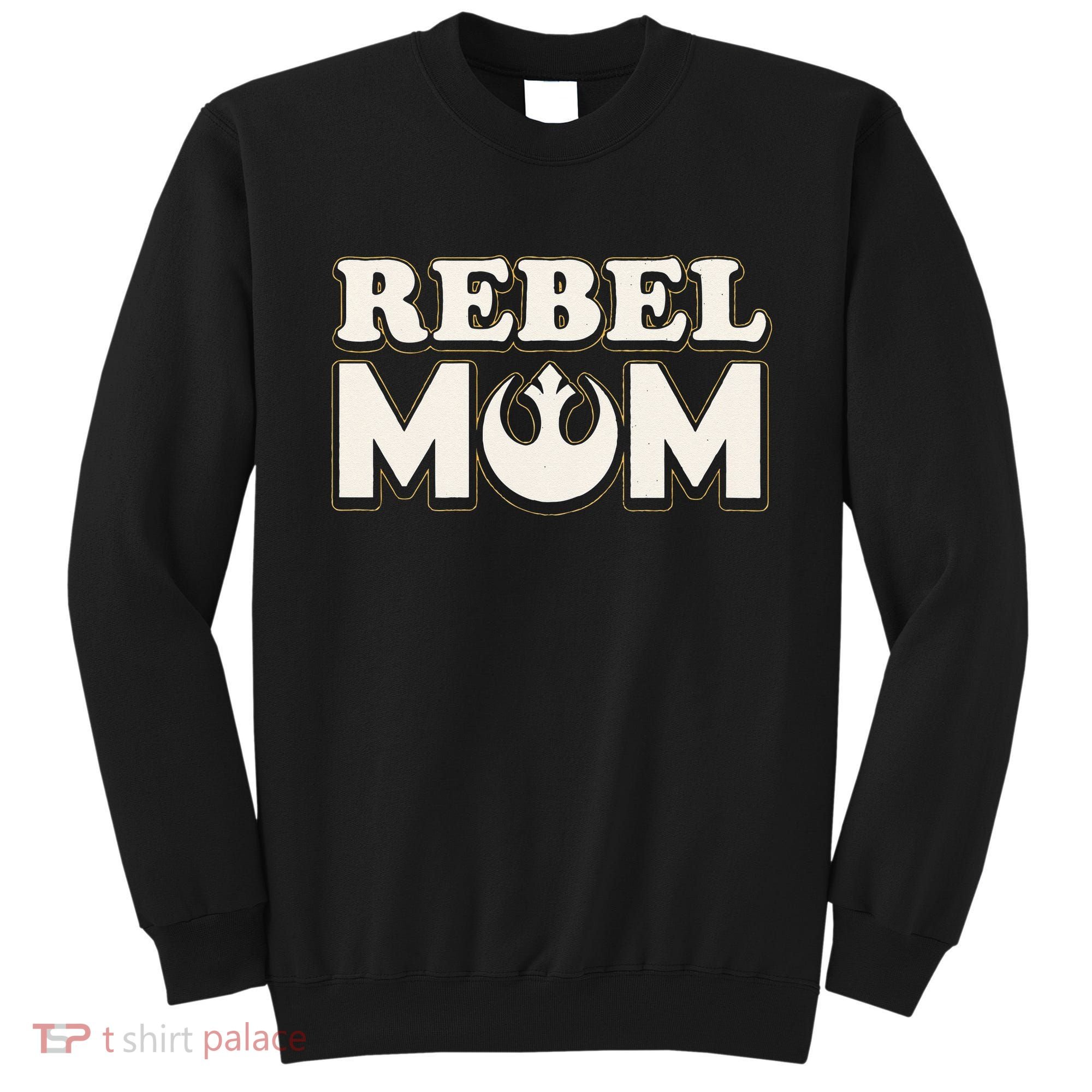 Star Wars Mother's Day Rebel Mom Sweatshirt