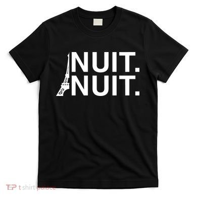 StephS Waering Nuit Nuit Paris T-Shirt