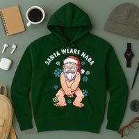 Santa Wears Nada Funny Christmas Hoodie thumb 3