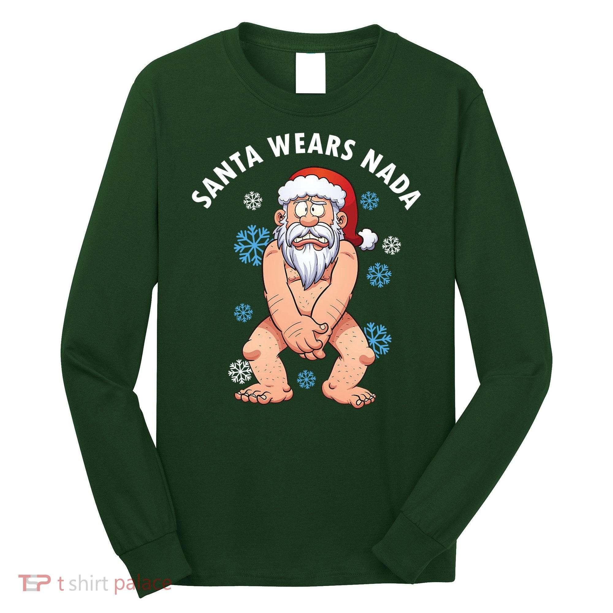 Santa Wears Nada Funny Christmas Long Sleeve Shirt