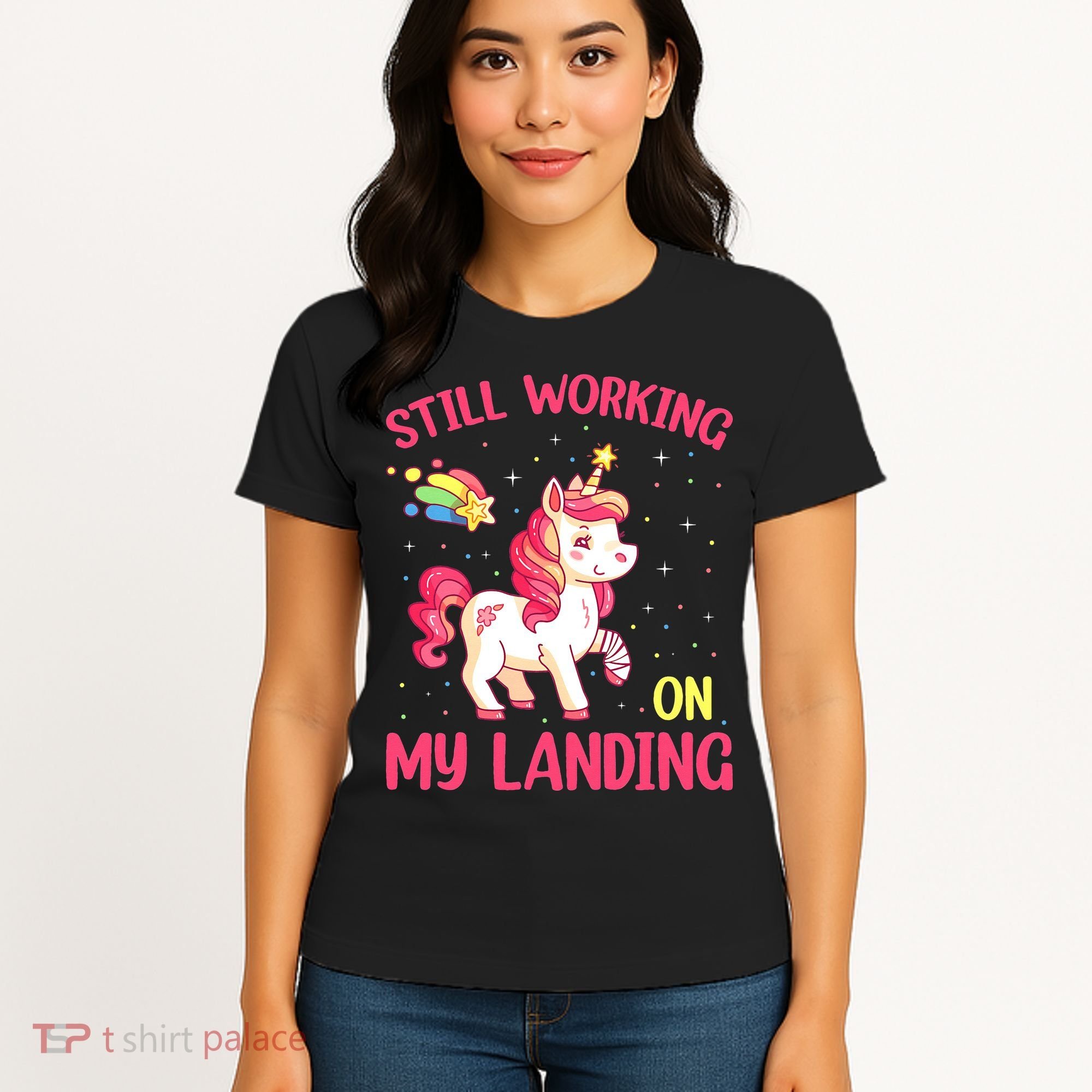 Still Working On My Landing Injury Broken Arm Cute Unicorn Women's T-Shirt