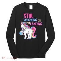 Still Working On My Landing Injury Broken Arm Cute Unicorn Long Sleeve Shirt thumb 0