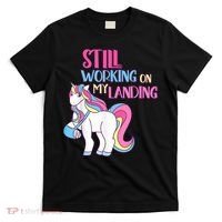Still Working On My Landing Injury Broken Arm Cute Unicorn T-Shirt thumb 0