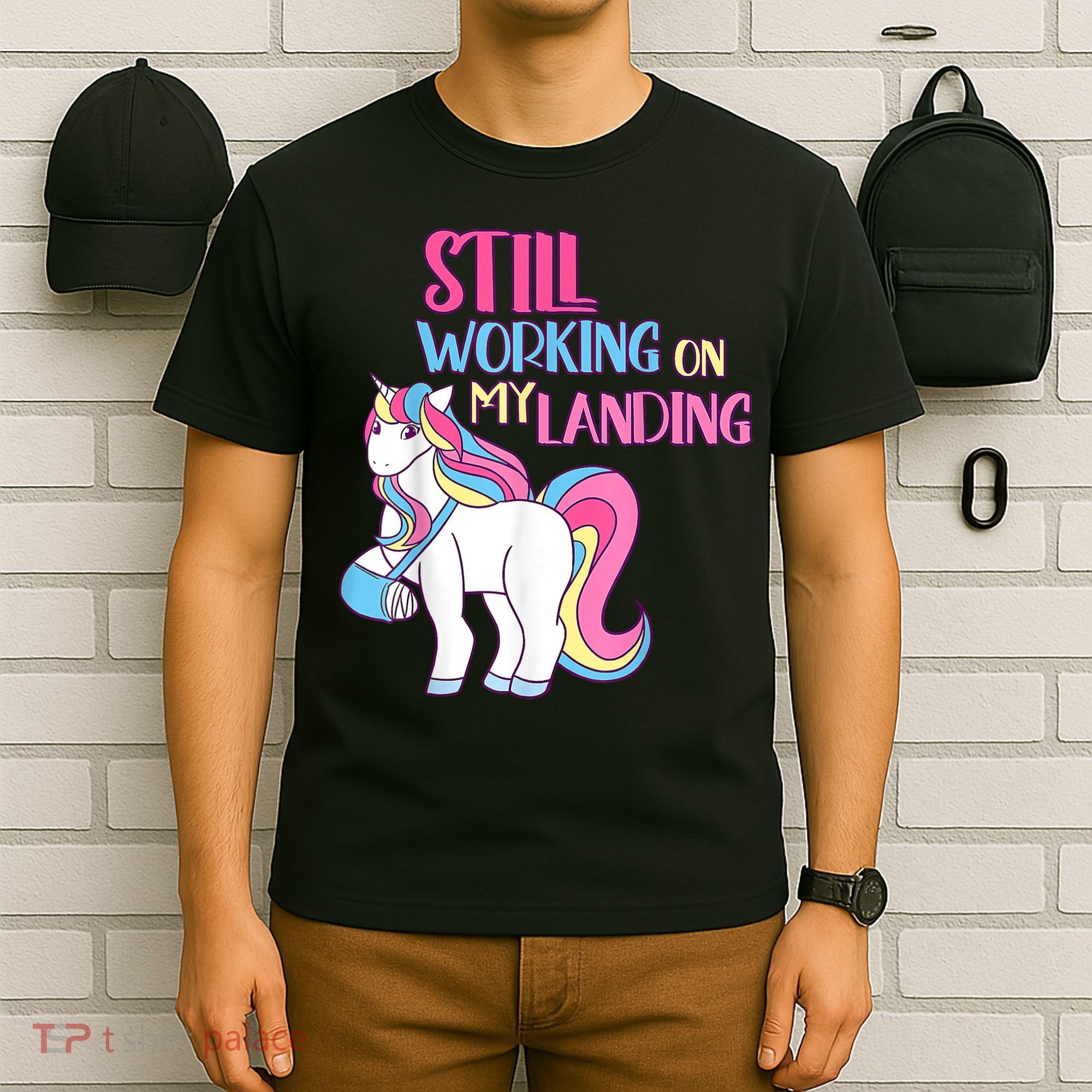 Still Working On My Landing Injury Broken Arm Cute Unicorn T-Shirt