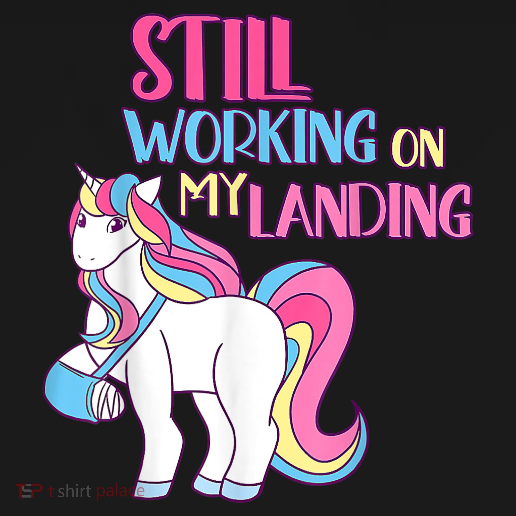 Still Working On My Landing Injury Broken Arm Cute Unicorn Women's Tank Top