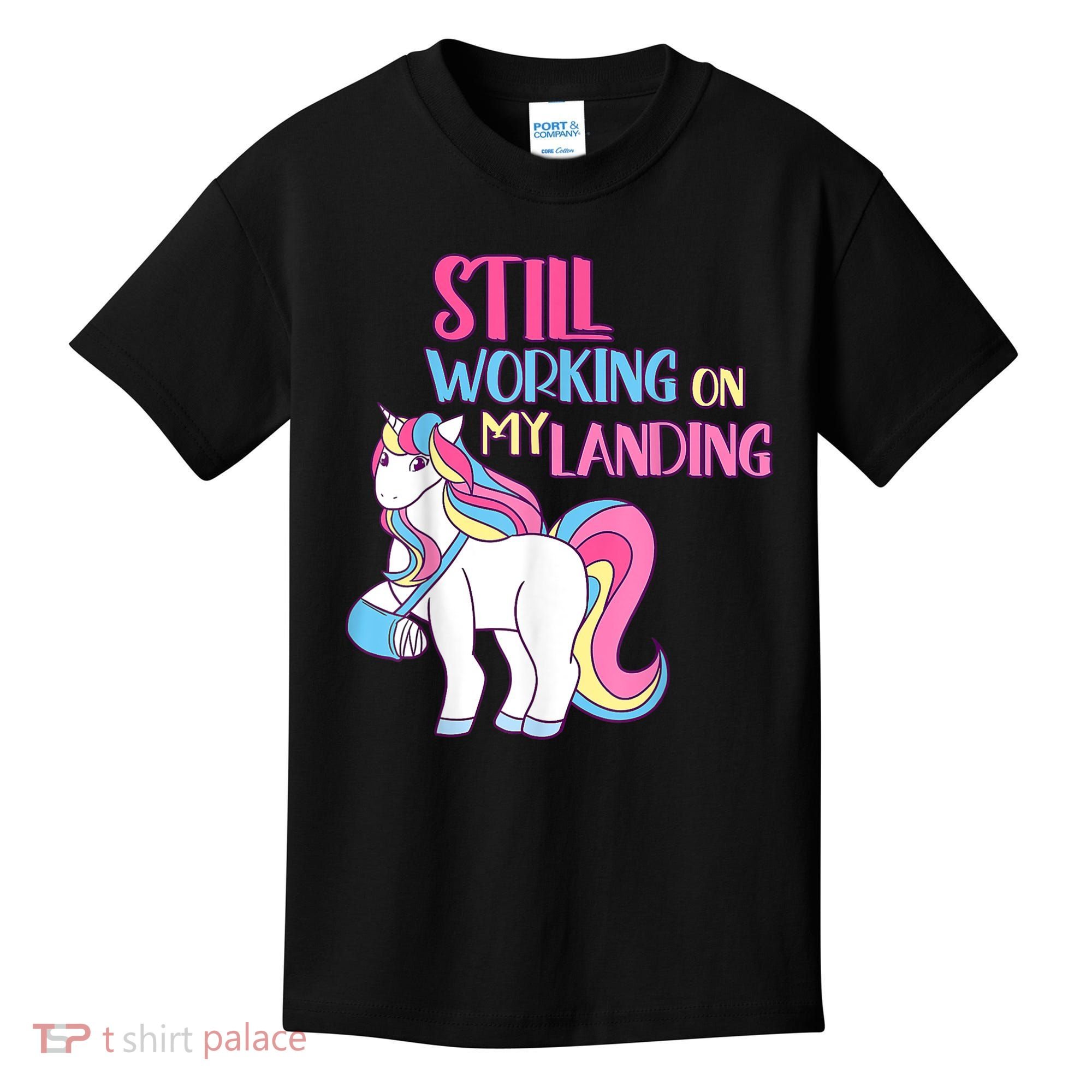 Still Working On My Landing Injury Broken Arm Cute Unicorn Kids T-Shirt