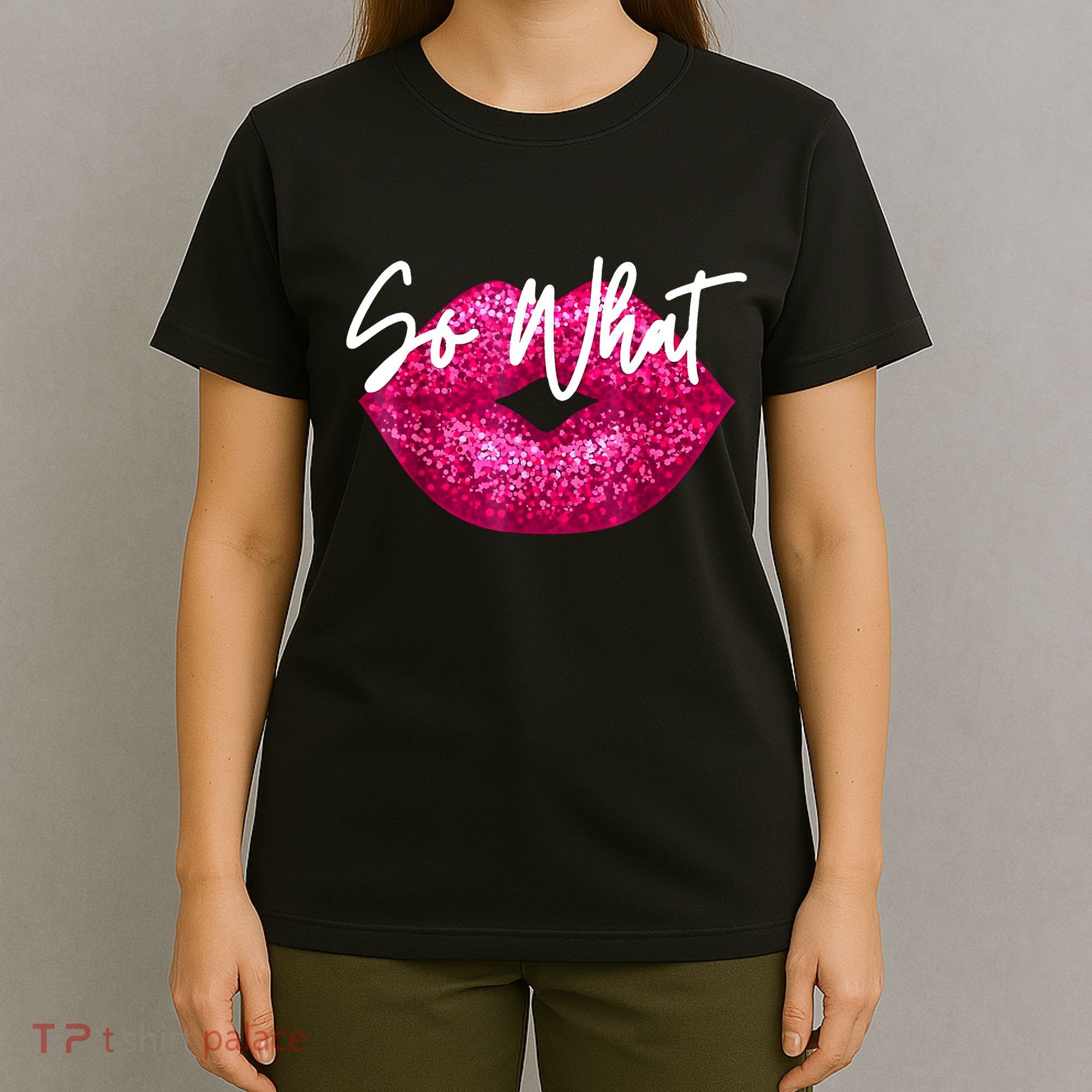 So What Pink Lips T-Shirt