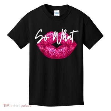 So What Pink Lips Kids T-Shirt