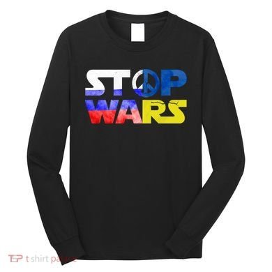 Stop Wars Peace Long Sleeve Shirt