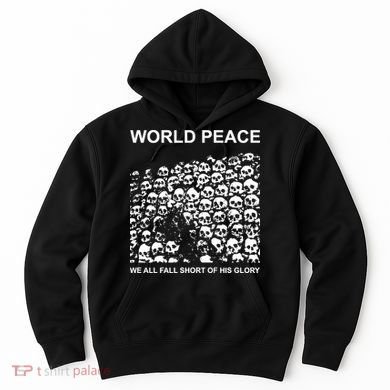 Store World Peace We All Fall Short Of His Glory Hoodie