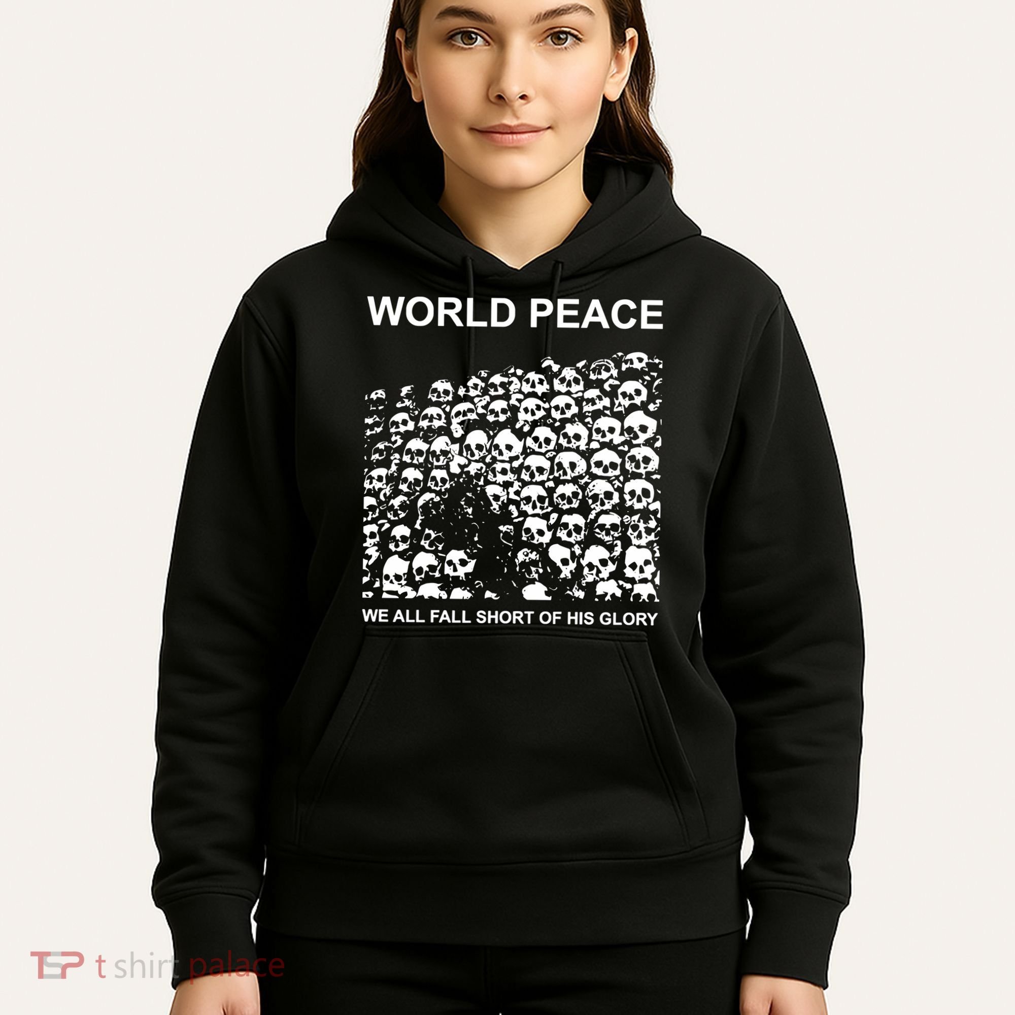 Store World Peace We All Fall Short Of His Glory Hoodie