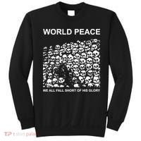 Store World Peace We All Fall Short Of His Glory Sweatshirt thumb 0