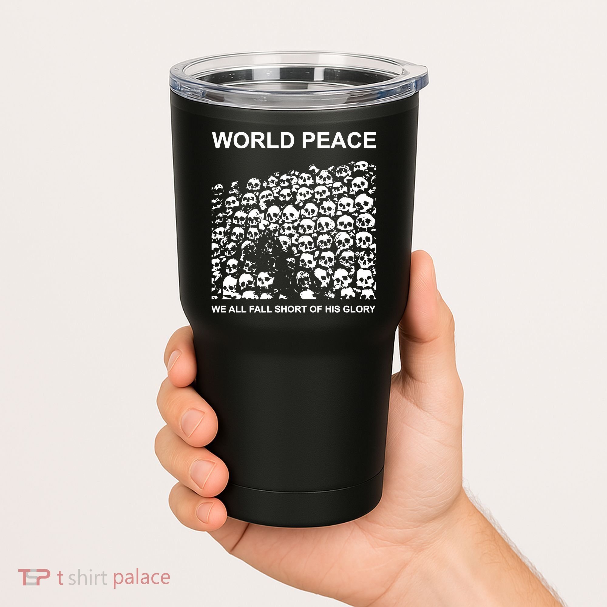 Store World Peace We All Fall Short Of His Glory Tumbler
