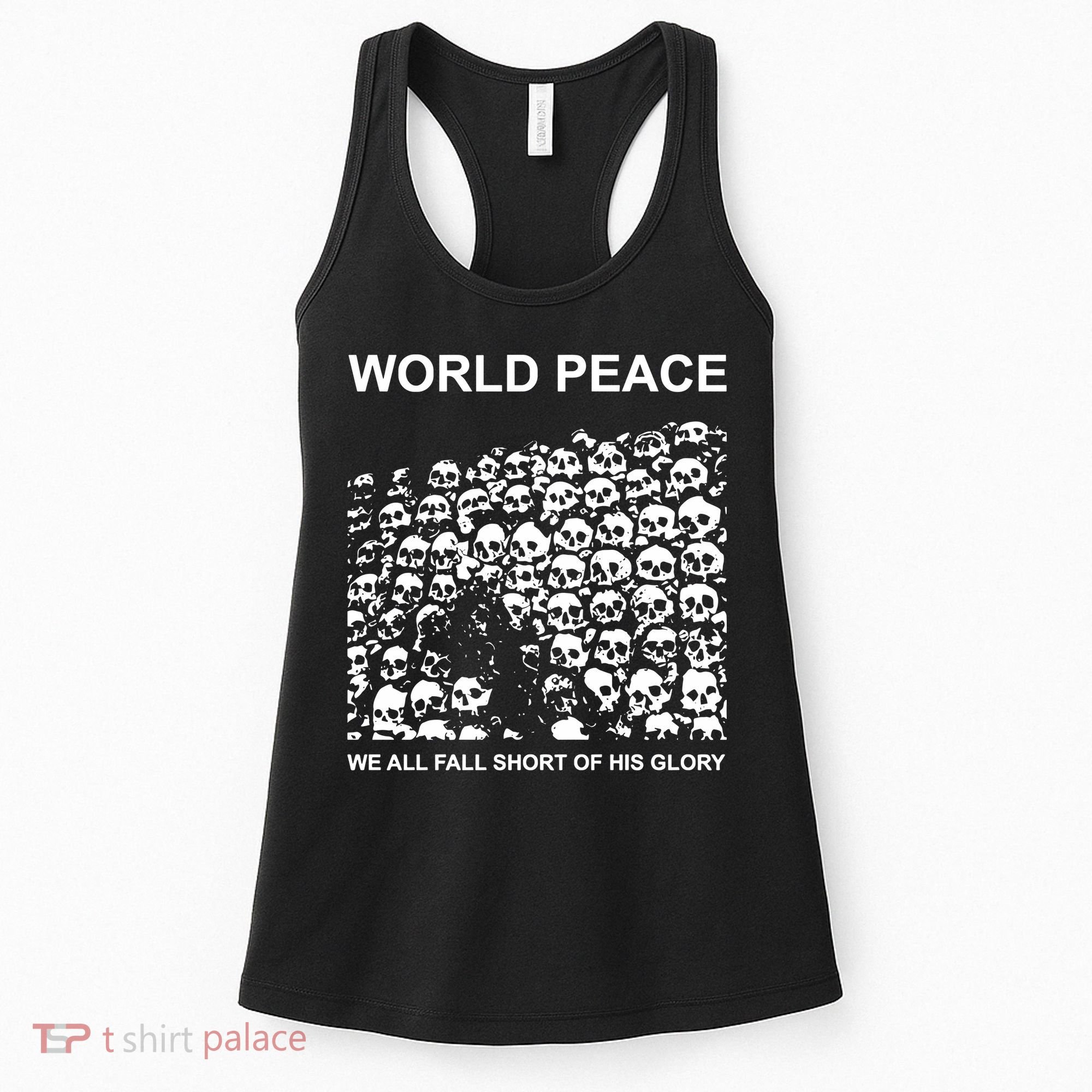 Store World Peace We All Fall Short Of His Glory Women's Tank Top