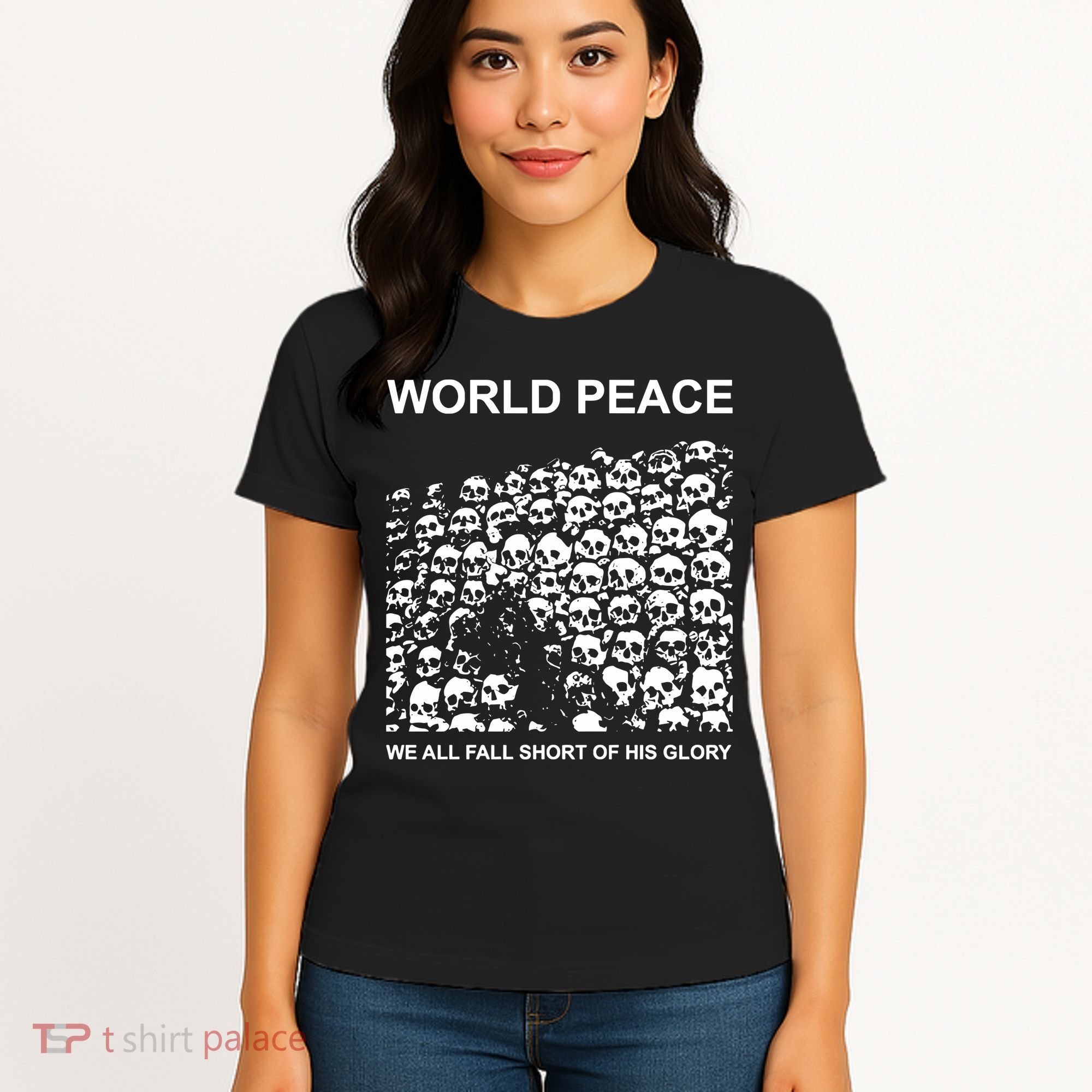 Store World Peace We All Fall Short Of His Glory Women's T-Shirt
